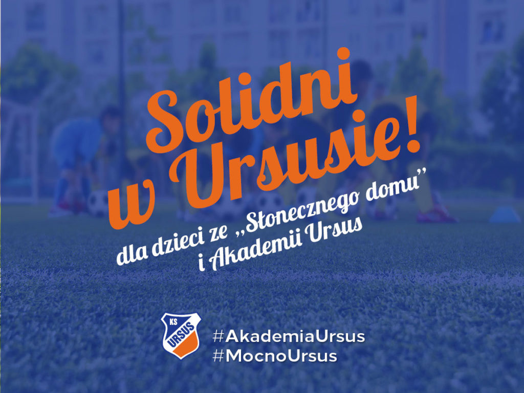 Program społeczny Solidni w Ursusie