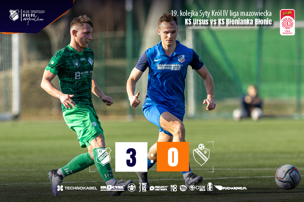 KS Ursus vs KS Błonianka Blonie 3:0