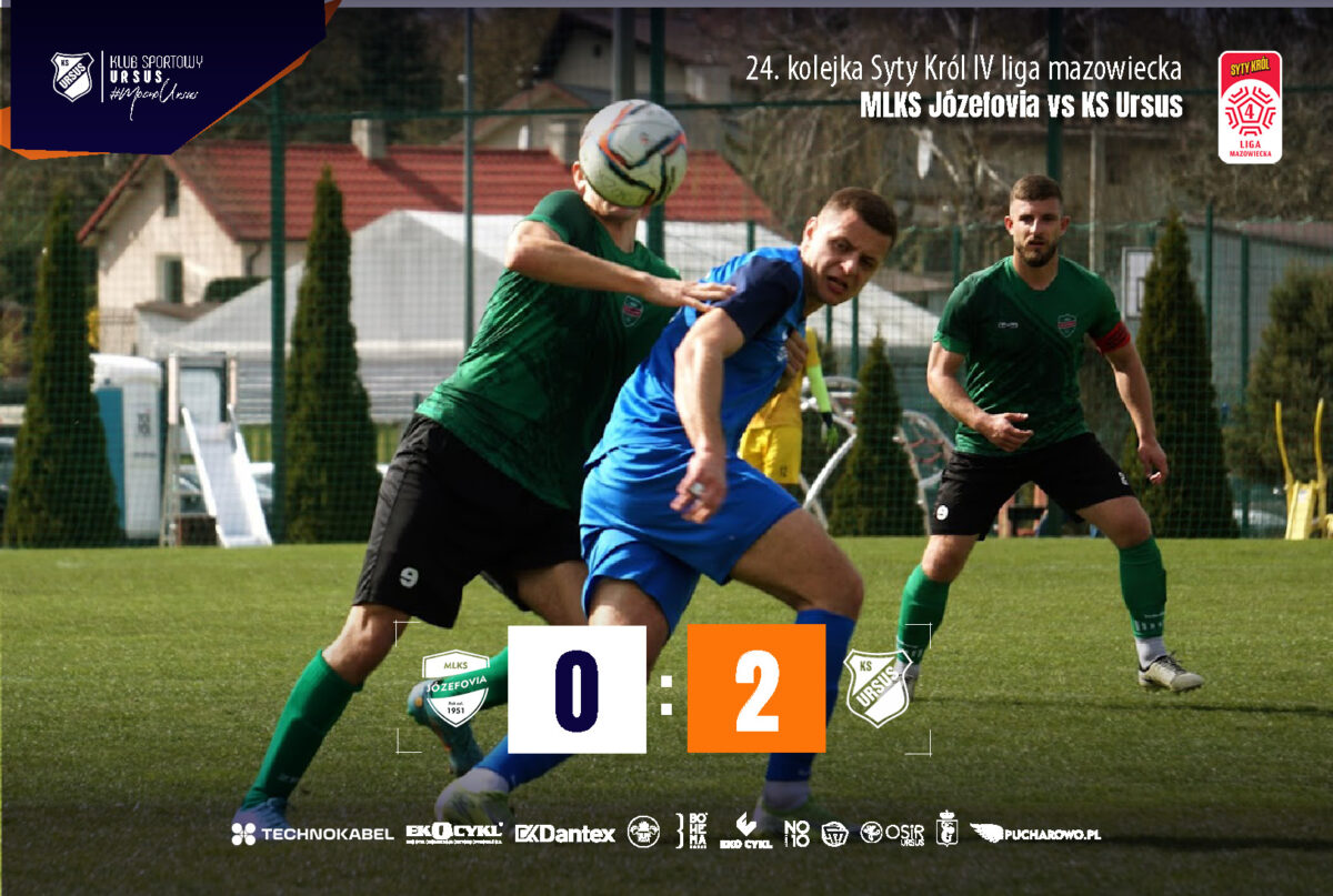 MLKS Józefovia vs KS Ursus 0:2
