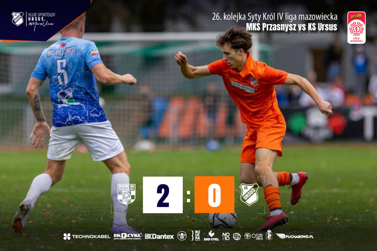 MKS Przasnysz vs KS Ursus 2:0